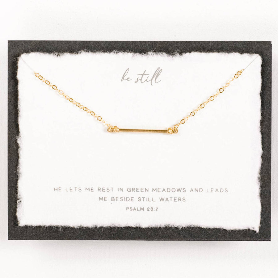 Be Still Necklace